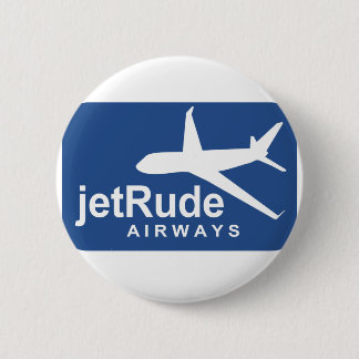 Jet Rude Air 6 Cm Round Badge