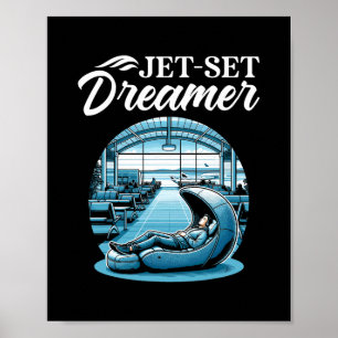 Jet-set Dreamer International World Traveler Trave Poster