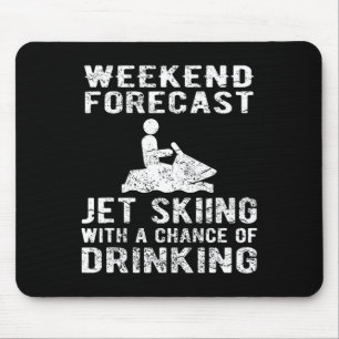 Jet Ski Funny - Weekend Forecast Jet Skiing Mouse Pad
