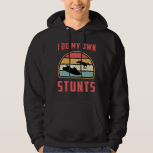Jet Ski I Do My Own Stunts Jet Skiing Water Jetski Hoodie