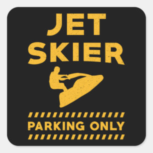 Jet Ski Jet Skier Parking Only Water Jet Skiing Square Sticker