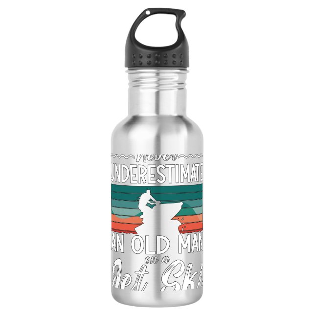Jet Ski Never Underestimate An Old Man Jet Skiing 710 Ml Water Bottle (Front)