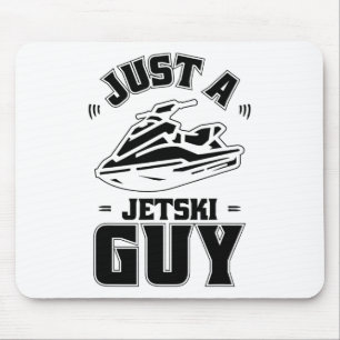 Jet Ski Skier - Skiing Just A Jet Ski Guy Mouse Pad