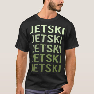 Jet Ski Skiing Water Scooter Personal Watercraft T-Shirt