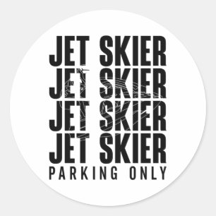 Jet Skier Parking Only Jet Ski Jetski Jet Skiing Classic Round Sticker