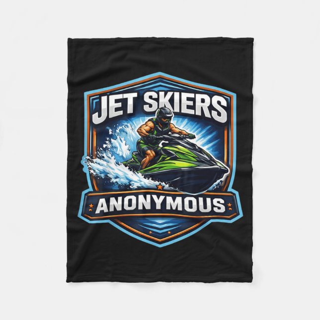 Jet skiers anonymous addicted to jet ski owner fleece blanket (Front)