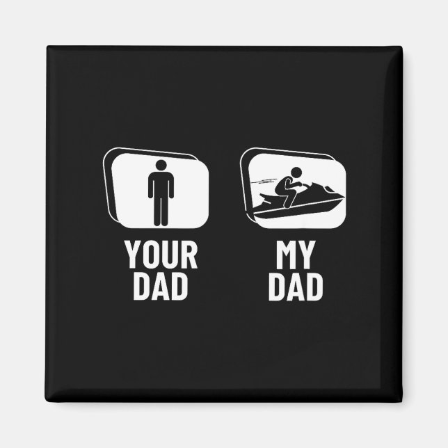 Jet skiing dad dad daughter son funny jet ski magnet (Front)