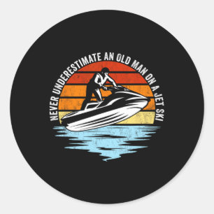 Jet Skiing Never Underestimate An Old Man On A Jet Classic Round Sticker