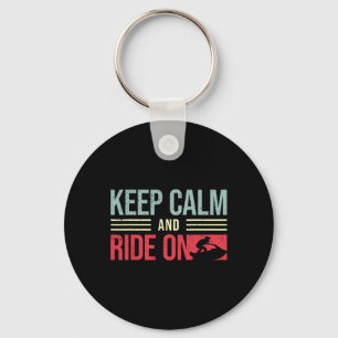 Jet Skiing Rider I Keep Calm And Ride I Jet Skiing Key Ring