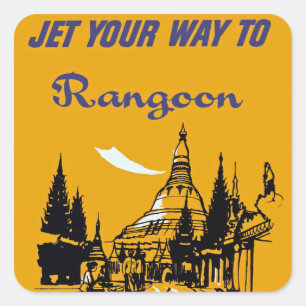 Jet Your Way to Rangoon Square Sticker