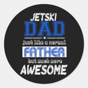 Jetski Jet Ski Skiing Dad Water Sports Funny Cool  Classic Round Sticker