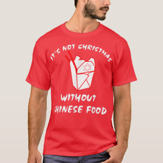 Jewish Christmas Chinese Food Hanukkah Gift T-Shirt