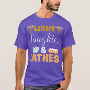 Jewish Festival Of Light Laughter Latkes Hanukkah T-Shirt