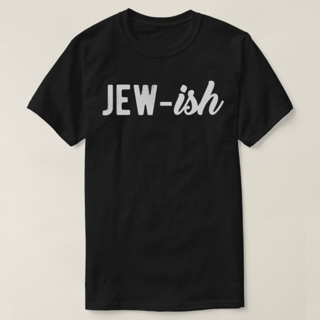 Jewish Funny Ish Phrase Inside Joke Interfaith Mar T-Shirt (Design Front)