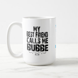 Jewish Grandma Bubbe grandkid My Best Friend Mug