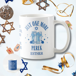 Jewish Hanukkah JUST ONE MORE PEREK Chapter Coffee Mug