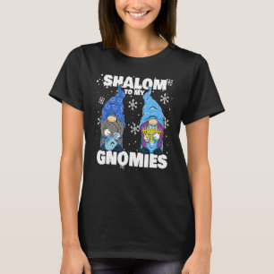 Jewish Hanukkah Menorah Dreidel Gnome Shalom To My T-Shirt