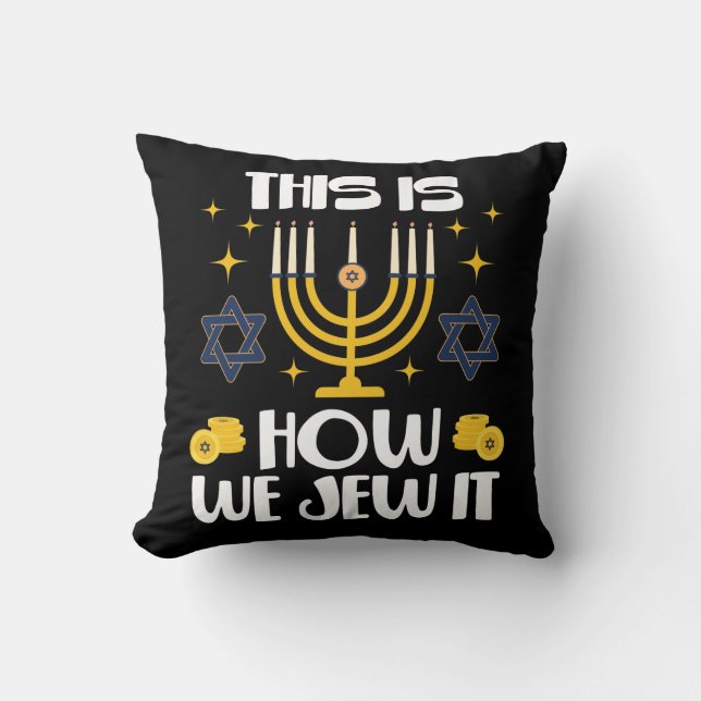 Jewish Hanukkah This Is How We Jew It Cushion (Front)