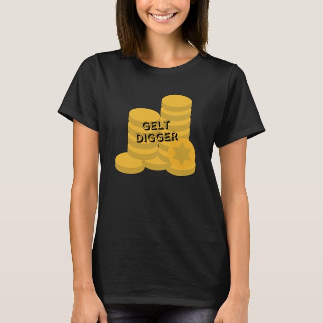 Jewish Humour, Gelt Digger T-Shirt (Front)