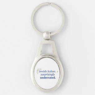 Jewish Italian Surprisingly Underrated Keychain