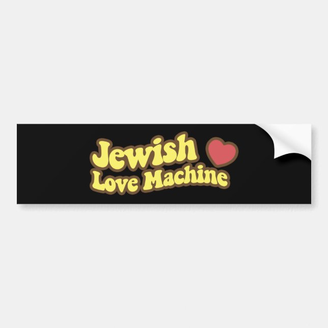 Jewish Love Machine Bumper Sticker (Front)