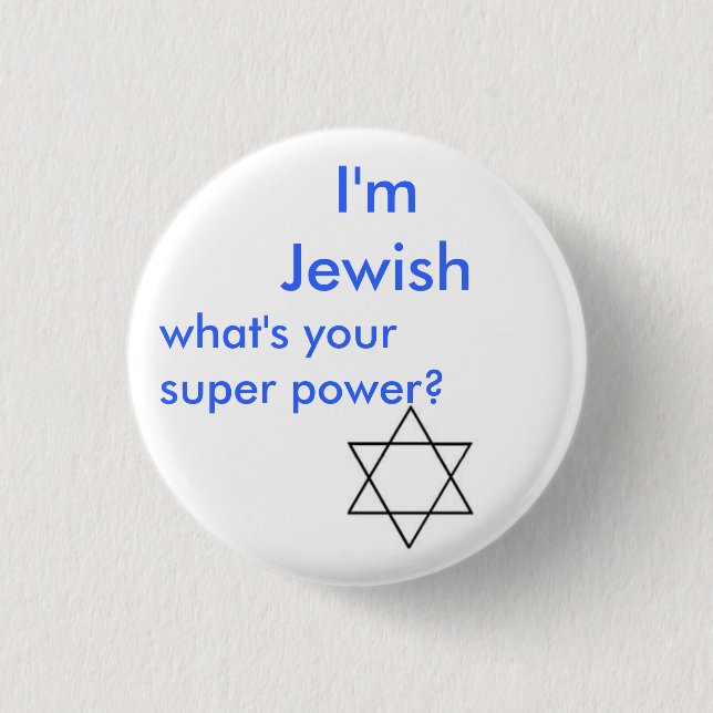 Jewish super power 3 cm round badge (Front)