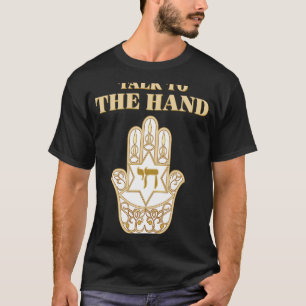 Jewish  Talk to the Hand Hamsa Cute T-Shirt
