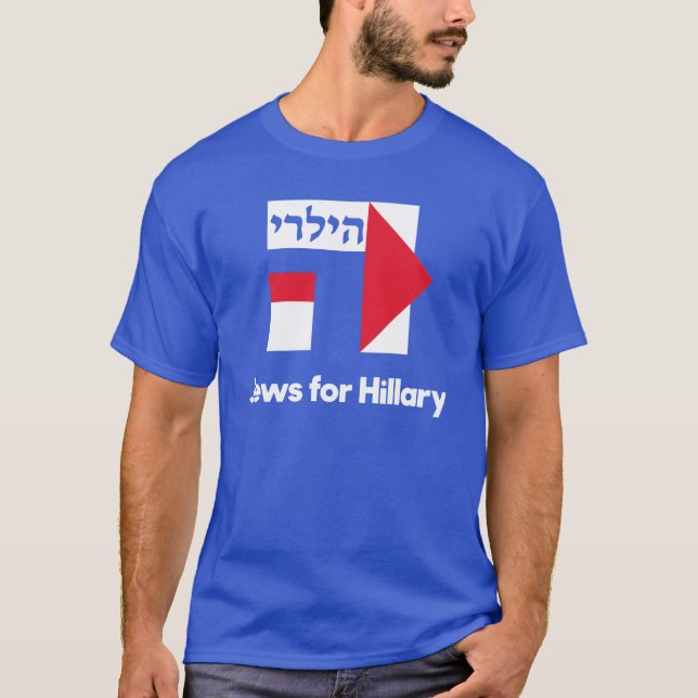 JEWS for Hillary Clinton HEBREW 2016 president blu T-Shirt (Front)