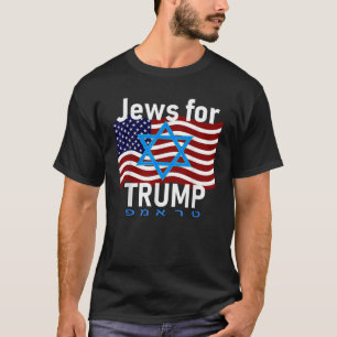 Jews for Trump American Flag Star of David Hebrew T-Shirt