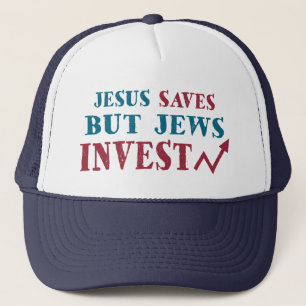 Jews Invest - Jewish finance humour Trucker Hat