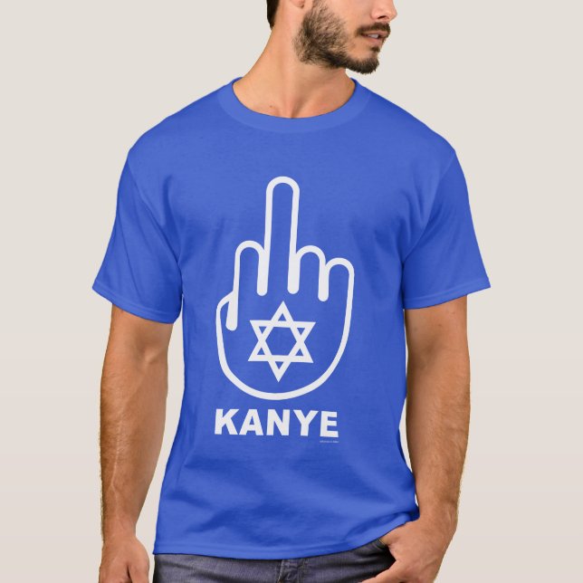 JEWS SAY: F*CK KANYE - CHAMSA T-Shirt (Front)