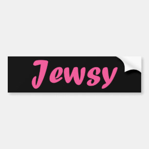 Jewsy (as in "Juicy") Bumper Sticker