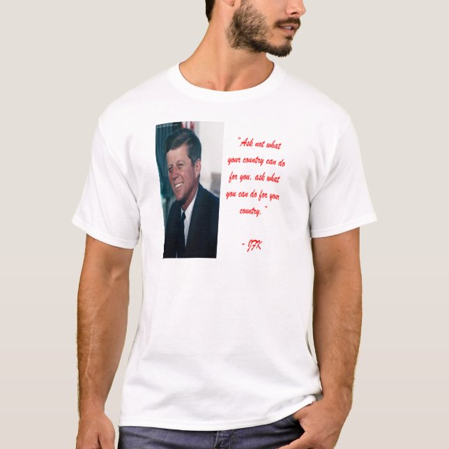 JFK & Ask Not Quote T-Shirt (Front)
