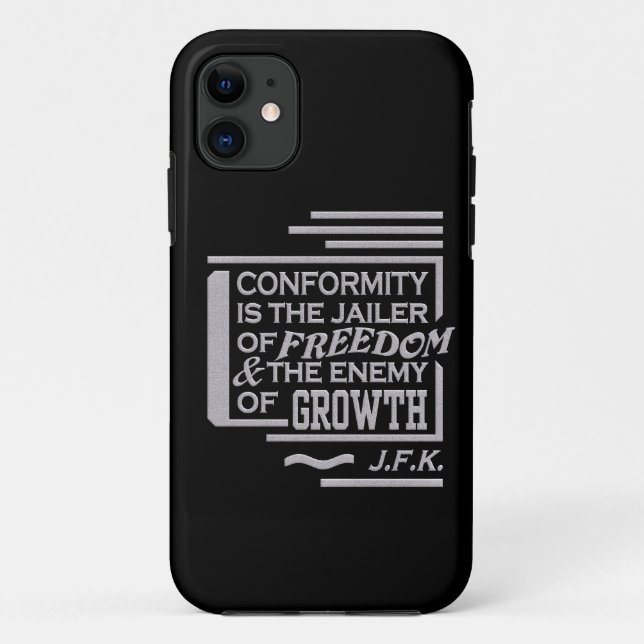 JFK Conformity Quote iPhone 5 Case-Mate, customise Case-Mate iPhone Case (Back)