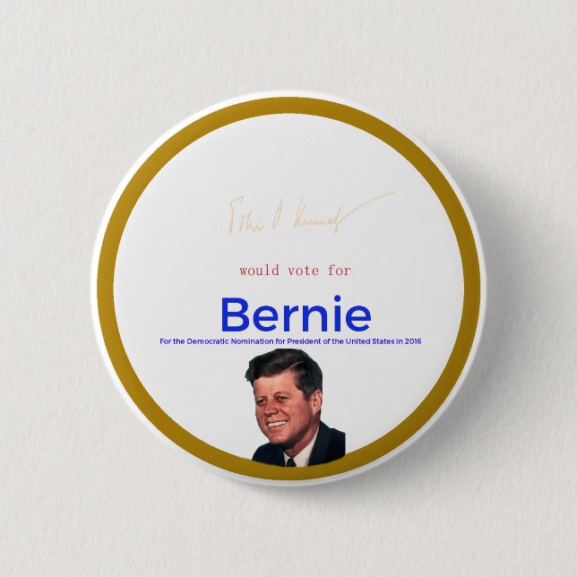 JFK for Bernie Sanders 6 Cm Round Badge (Front)
