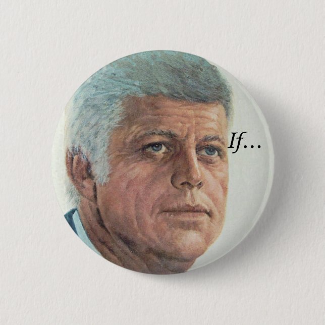 JFK If... 6 Cm Round Badge (Front)
