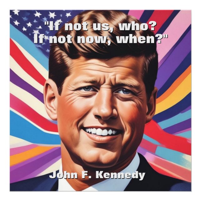 JFK John F. Kennedy Quote Motivational Inspiration Photo Print (Front)