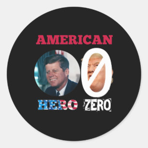 Jfk John Kennedy American Hero Anti Trump Classic Round Sticker