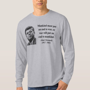 JFK Quote 1b T-Shirt
