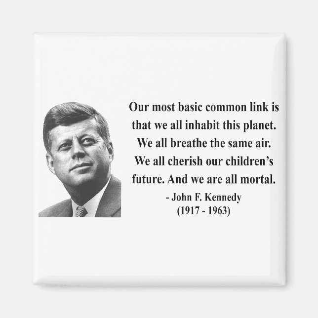 JFK Quote 2b Magnet (Front)