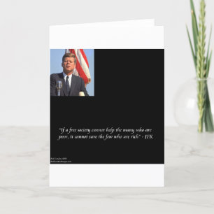 JFK Saving The Rich & Poor Quote Card