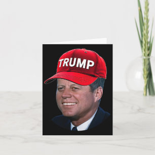 Jfk Wearing Trump Hat Funny John F Kennedy Meme Gr Card