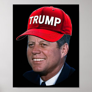 Jfk Wearing Trump Hat Funny John F Kennedy Meme Gr Poster