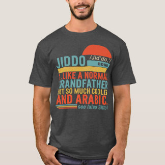 Jiddo Noun Definition Arabic Grandfather Fathers D T-Shirt