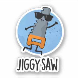 Jiggy Saw Funny Dancing Tool Pun 