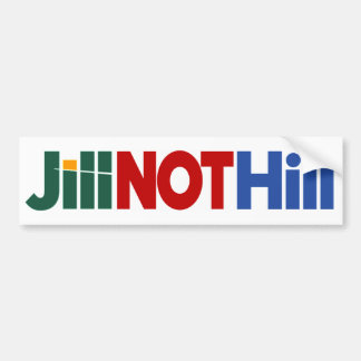 Jill NOT Hill Bumper Sticker