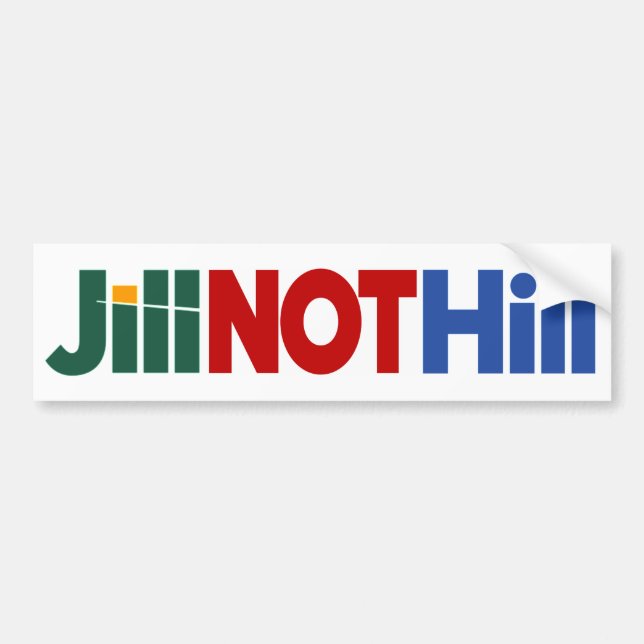 Jill NOT Hill Bumper Sticker (Front)