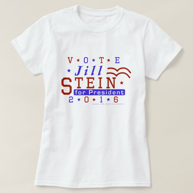 Jill Stein President 2016 Election Green Party T-Shirt (Design Front)