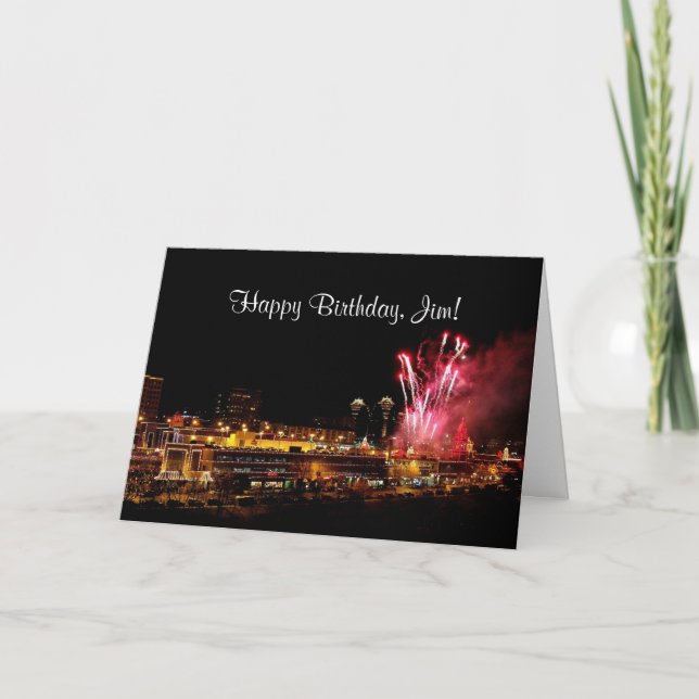 Jim Happy Birthday Kansas City Plaza Fireworks Card (Front)