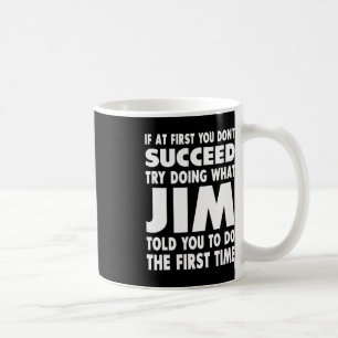 Jim Name Personalised Birthday Fun Christmas Joke  Coffee Mug